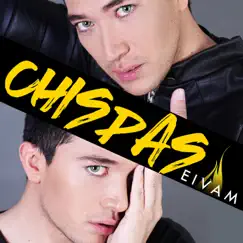 Chispas - EP by EIVAM album reviews, ratings, credits