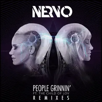 Download People Grinnin' (feat. The Child of Lov) [SKLTONE Remix] NERVO MP3