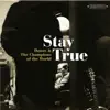 Stay True album lyrics, reviews, download