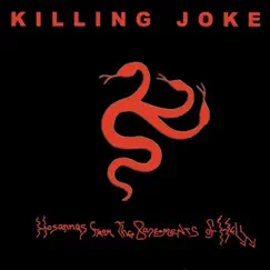 Hosannas from the Basements of Hell - Single by Killing Joke album reviews, ratings, credits