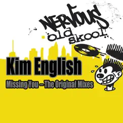 Missing You - The Original Mixes by Kim English album reviews, ratings, credits