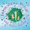 Familysong Music 3 album lyrics, reviews, download