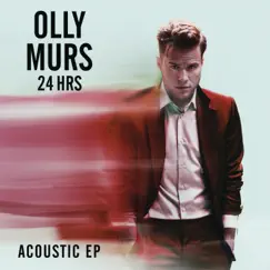 24 HRS (Acoustic) - EP by Olly Murs album reviews, ratings, credits