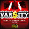 Varsity (feat. OG Maco & Wave Chapelle) song lyrics