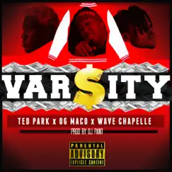 Varsity (feat. OG Maco & Wave Chapelle) Song Lyrics