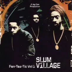 Fan-Tas-Tic, Vol. 1 by Slum Village album reviews, ratings, credits