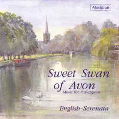 Sweet Swan of Avon: Music for Shakespeare by English Serenata & Nigel Hess album reviews, ratings, credits