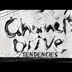 Tendencies - EP by Channel Drive album reviews, ratings, credits
