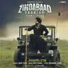 Zindabaad Yaarian - Single album lyrics, reviews, download