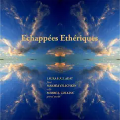 Echappees Etheriques by Merrill Collins, Maksim Velichkin & Laura Halladay album reviews, ratings, credits