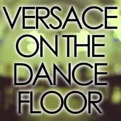 Versace on the Dance Floor (Instrumental) Song Lyrics