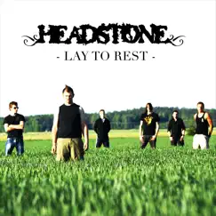 Lay To Rest - Single by Headstone album reviews, ratings, credits