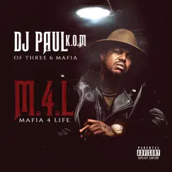 Mafia 4 Life by DJ Paul album reviews, ratings, credits