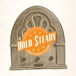 Stuck Between Stations - EP by The Hold Steady album reviews, ratings, credits