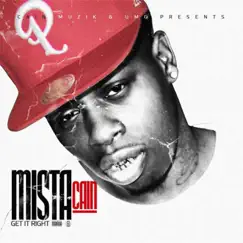 Get It Right - Single by Mista Cain album reviews, ratings, credits