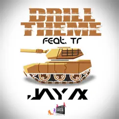 Drill Theme (feat. TR) - Single by Jay Ax album reviews, ratings, credits