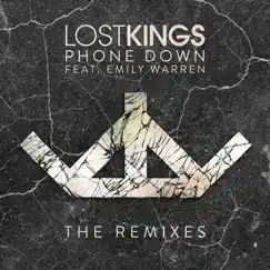 Phone Down (feat. Emily Warren) [Remixes] - Single by Lost Kings album reviews, ratings, credits