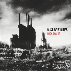 Rust Belt Blues Song Lyrics