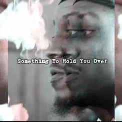 Something to Hold You Over by Don Mario album reviews, ratings, credits
