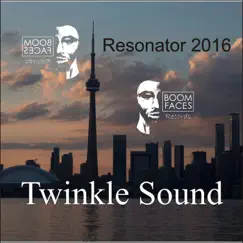 Resonator 2016 - Single by Twinkle Sound album reviews, ratings, credits
