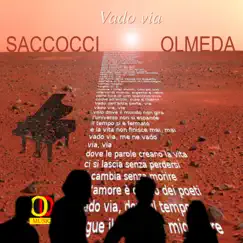 Vado via - Single by Piero Olmeda & Sandro Saccocci album reviews, ratings, credits