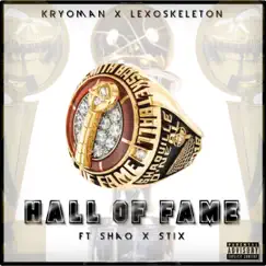 Hall of Fame - Single by Kryoman, Lexo, Shaq & Stix album reviews, ratings, credits