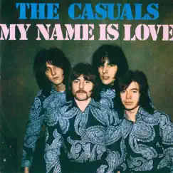 My Name Is Love - I Can't Say - Single by The Casuals album reviews, ratings, credits