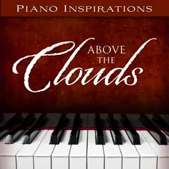 Soft Landing (Piano Inspirations: Above The Clouds Version) Song Lyrics