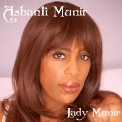 Lady Munir by Ashanti Munir album reviews, ratings, credits