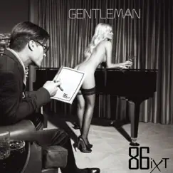 Gentleman - Single by 86ixt album reviews, ratings, credits