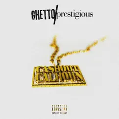 Ghetto Prestigious by Cashout Calhoun album reviews, ratings, credits