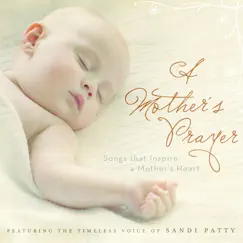 A Mother's Prayer by Sandi Patty album reviews, ratings, credits