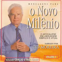 Mensagens Para o Novo Milênio, Vol: 3 by Cid Moreira album reviews, ratings, credits