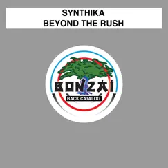 Beyond the Rush (Tempo Giusto's 2AM Mix) Song Lyrics