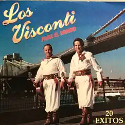 Para el Mundo: 20 Éxitos by Los Visconti album reviews, ratings, credits