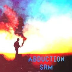 Abduction - EP by Srm album reviews, ratings, credits