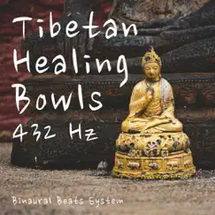 Tibetan Healing Bowls - 432 Hz Song Lyrics