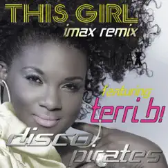 This Girl (feat. Terri B!) [iMax Radio Mix] Song Lyrics