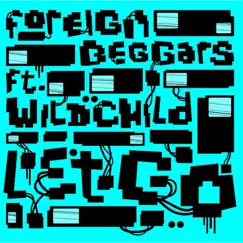 Let Go - EP by Foreign Beggars album reviews, ratings, credits