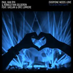 Everyone Needs Love (feat. Gaelan & Eric Lumiere) [Paul Van Dyk's Vandit Club Mix] - Single by Paul van Dyk & Ronald Van Gelderen album reviews, ratings, credits