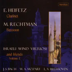 Bach / Mozart / Beethoven: Israeli Wind Virtuosi and Friends, Vol. 1 by Mordechai Rechtman & Eli Heifetz album reviews, ratings, credits
