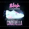 Cinderella (feat. Mystikal) - Single album lyrics, reviews, download