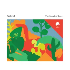 The Sound of Love by Gabriel album reviews, ratings, credits