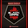 Magic Trick - Single album lyrics, reviews, download