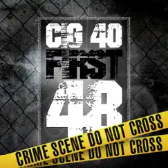 First 48 (feat. Dye Bliccy & Se7en Letter T) - Single by Cig 40 album reviews, ratings, credits