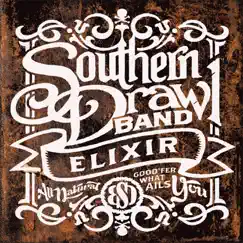 Elixir by Southern Drawl Band album reviews, ratings, credits