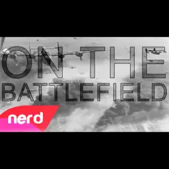 On the Battlefield Song Lyrics