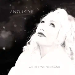 Winter Wonderland - Single by Anouk Yil & Sven Gordon Williams album reviews, ratings, credits