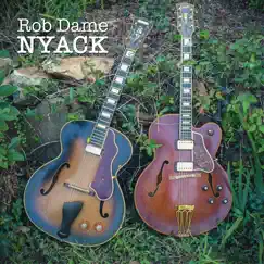 Nyack by Rob Dame album reviews, ratings, credits