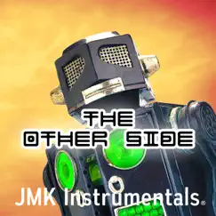 The Other Side (EDM Pop Beat) - Single by JMK Instrumentals album reviews, ratings, credits